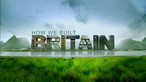 How We Built Britain