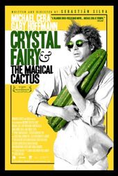 Crystal Fairy & the Magical Cactus and 2012