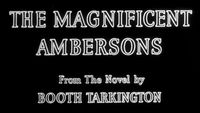 The Magnificent Ambersons