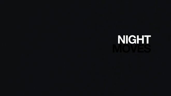 IMAGE: Night Moves title card